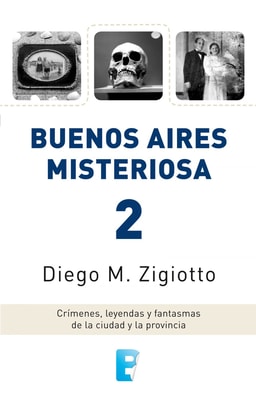Buenos Aires Misteriosa 2