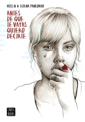 Antes de que te vayas quiero decirte