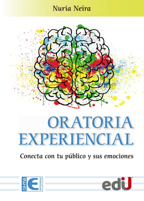 Oratioria experiencial. Conecta con tu público y sus emociones