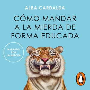 Cómo mandar a la mierda de forma educada