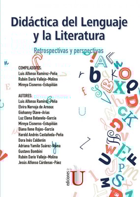 Didáctica del lenguaje y la literatura. retrospectivas y perspectivas