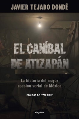 El Caníbal de Atizapán