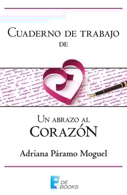Cuaderno de trabajo de Un abrazo al corazón