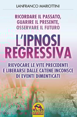 L'Ipnosi Regressiva