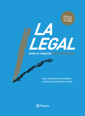 La legal: Desde su fundación