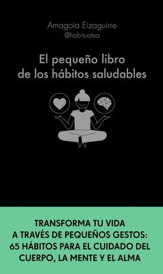El pequeño libro de los hábitos saludables