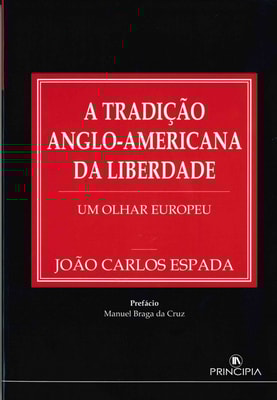 A Tradição Anglo-Americana da Liberdade