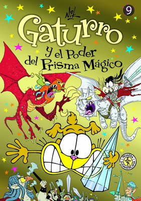 Gaturro 9. Gaturro y el poder del prisma mágico