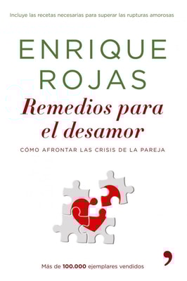 Remedios para el desamor. Nueva edición ampliada y actualizada