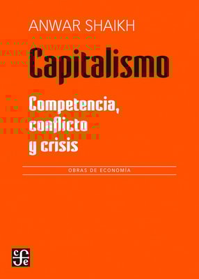 Capitalismo: competencia, crisis y conflicto