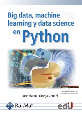 Big data, machine learning y data science en python