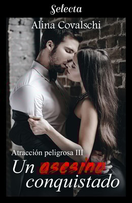 Un asesino conquistado (Atracción peligrosa 3)