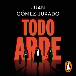 Todo arde