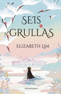 Seis grullas (Edición española)