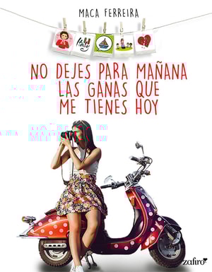 No dejes para mañana las ganas que me tienes hoy