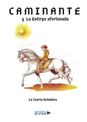 Caminante y la Estirpe afortunada