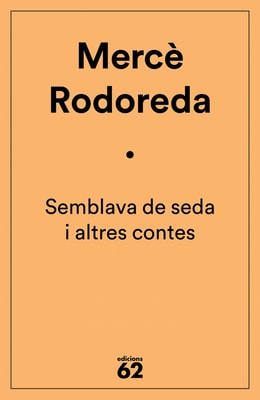 Semblava de seda i altres contes