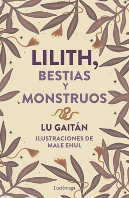 Lilith, Bestias y monstruos