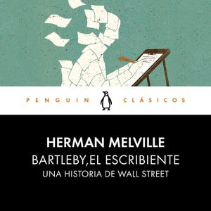 Bartleby, el escribiente