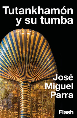 Tutankhamón y su tumba