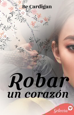 Robar un corazón