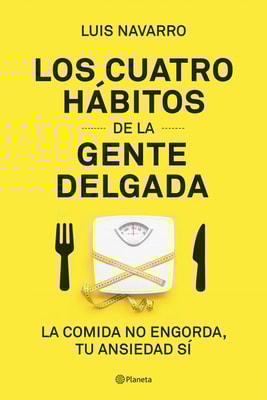 Los 4 hábitos de la gente delgada