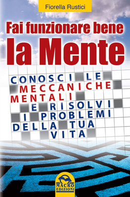 Fai funzionare bene la mente