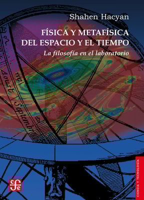 Física y metafísica del espacio y el tiempo