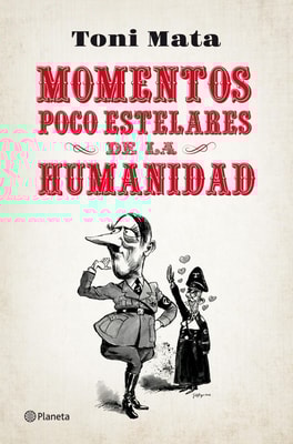 Momentos poco estelares de la humanidad