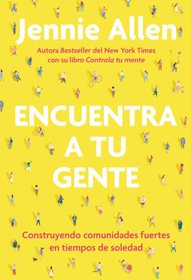 Encuentra a tu gente / Find Your People