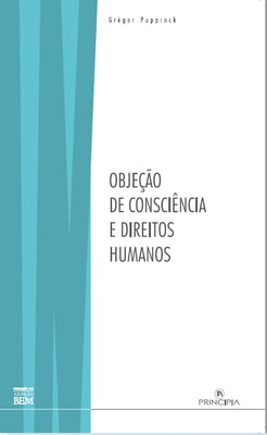 Objeção de Consciência e Direitos Humanos