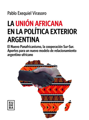 La Unión Africana en la política exterior Argentina