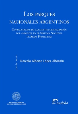 Los parques nacionales argentinos