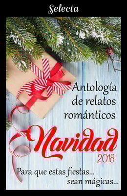 Antología de relatos románticos. Navidad 2018