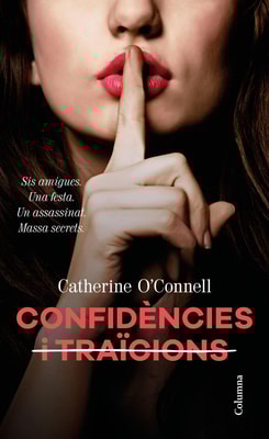 Confidències i  traïcions