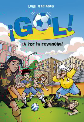 ¡Gol! 30 - ¡A por la revancha!