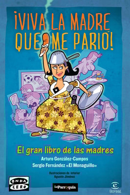 Viva la madre que me parió