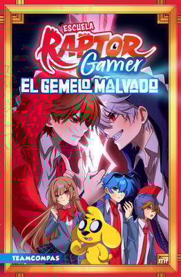Escuela RaptorGamer 2. El gemelo malvado