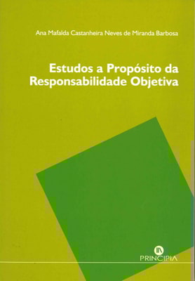 Estudos a Propósito da Responsabilidade Objetiva