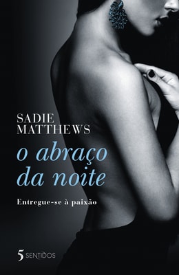 O Abraço da Noite