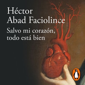 Salvo mi corazón, todo esta bien