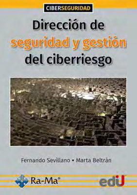 Dirección de seguridad y gestión del ciberriesgo