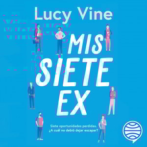 Mis siete ex