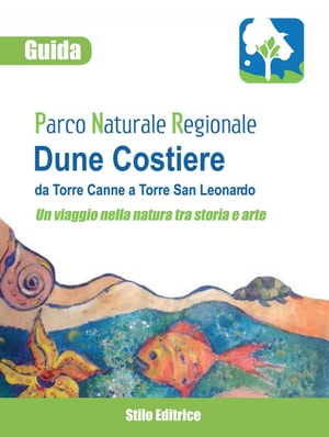Guida del Parco Naturale Regionale delle Dune Costiere da Torre Canne a Torre San Leonardo