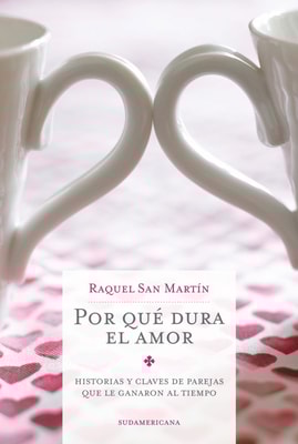 Por qué dura el amor