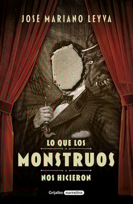 Lo que los monstruos nos hicieron