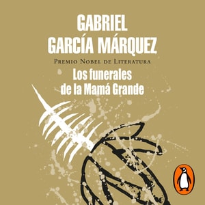 Los funerales de la Mamá Grande