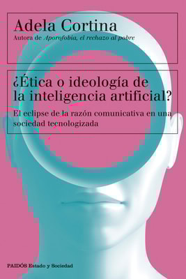 ¿Ética o ideología de la inteligencia artificial?
