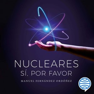 Nucleares: sí, por favor