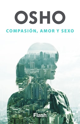 Compasión, amor y sexo (Flash Relatos)